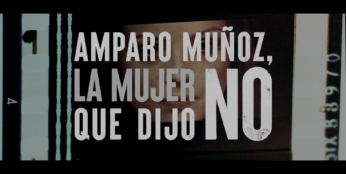 Amparo Muñoz, la mujer que dijo no